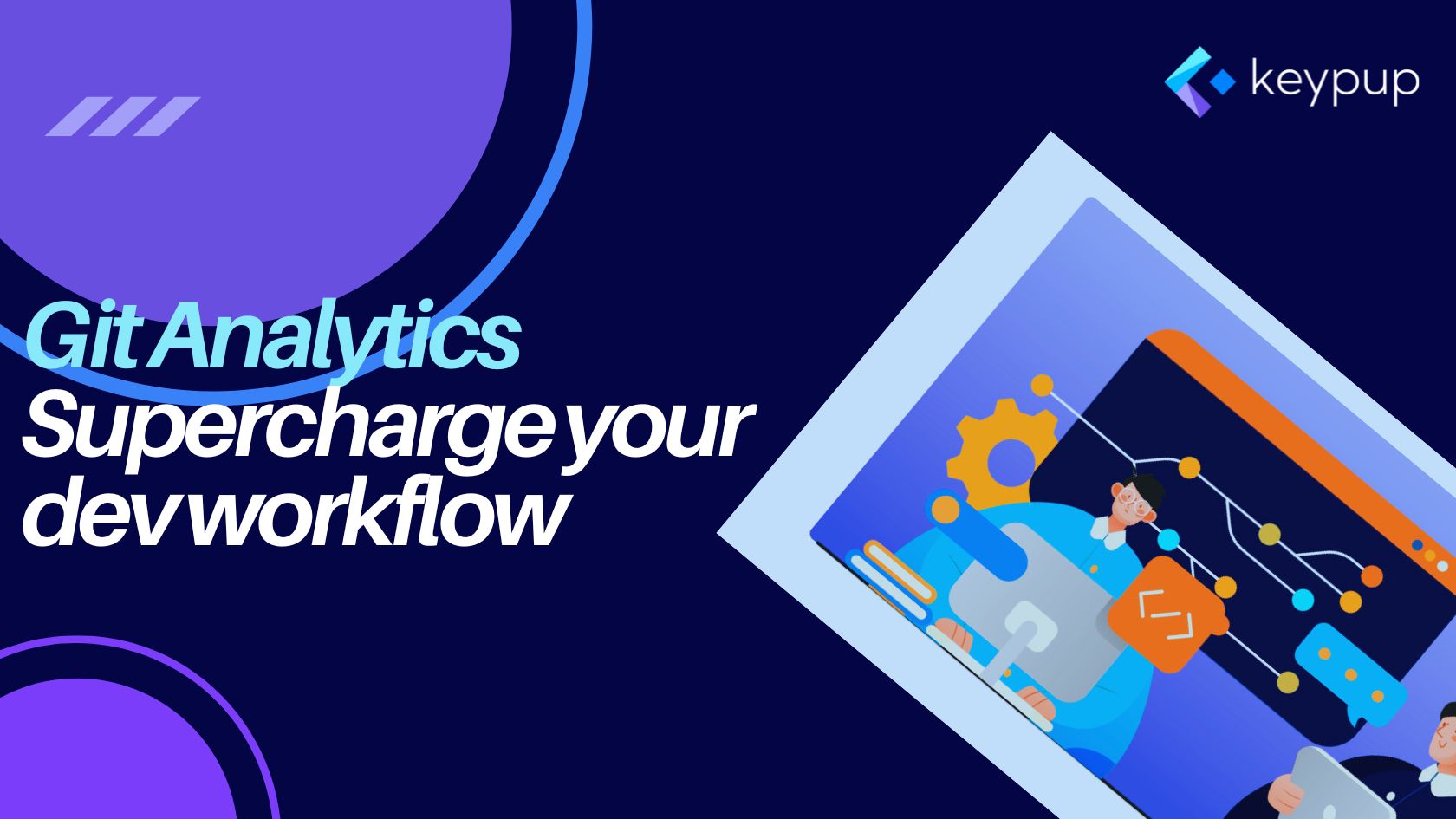 Unleashing the Power of Git Analytics: Boosting Collaboration and Efficiency in Your Development Workflow